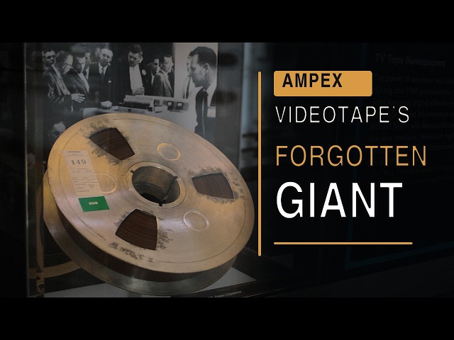 The Company That Invented Videotape — Then Lost Its Empire | The Ampex Story