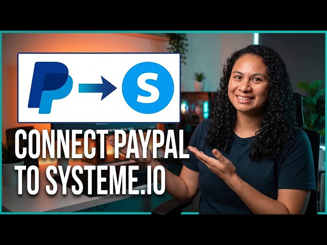 How To Connect PayPal in Systeme.io (New Way!)