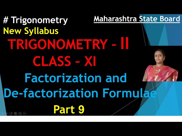 Trigonometry 2 | Factorization and de-factorization formulae | Theorem with proof