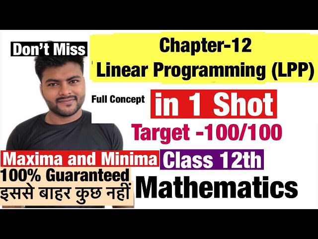 Chapter 12 Linear Programming in 1 Shot IClass 12 maths Board Exam 2021 I LPP in one Shot I Class 12