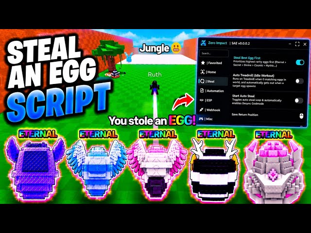 Steal an Egg Script - BEST | Auto Steal Egg, God Mode, Instant Steal Egg, Egg Prediction, Undetected
