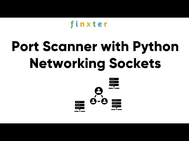 Creating a Port Scanner with Python Networking Sockets