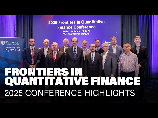 2025 Frontiers in Quantitative Finance Conference Highlights