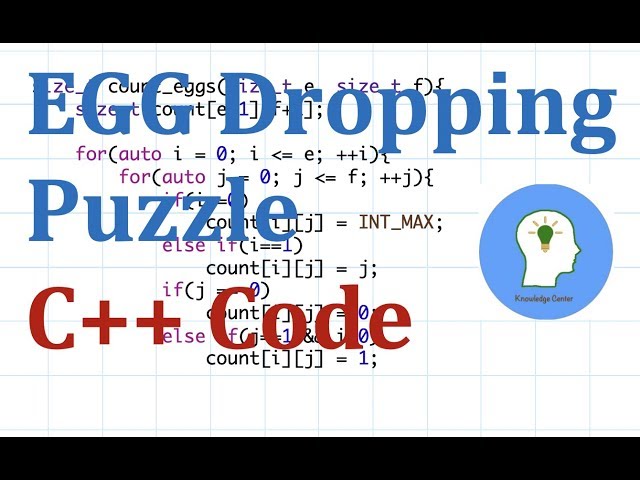 Egg Dropping Puzzle (C++ Code) | Dynamic Programming | (Part 2)