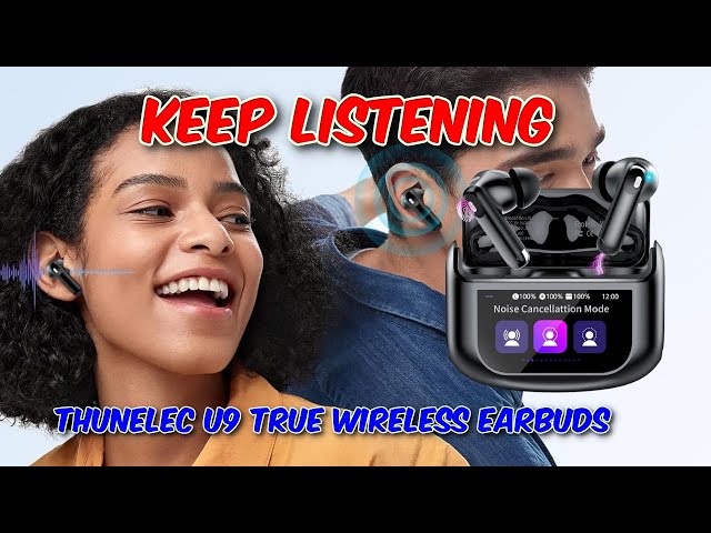 Thunelec U9 True Wireless Earbuds Review