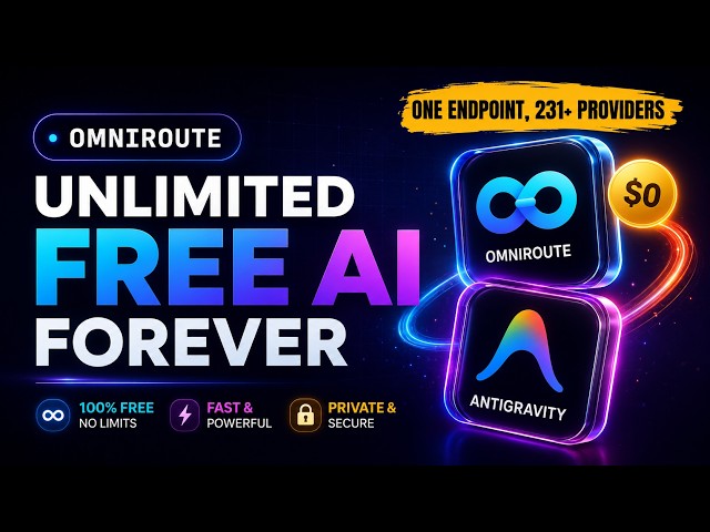 OmniRoute + Antigravity : 100% Free AI Coding Setup, Free AI Gateway - Claude Code Alternative Free