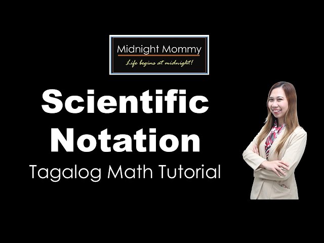 Scientific Notation (Tagalog Math Tutorial)