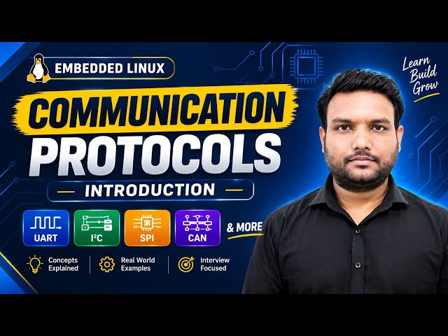 Communication Protocols Introduction | Embedded Linux | UART, I2C, SPI