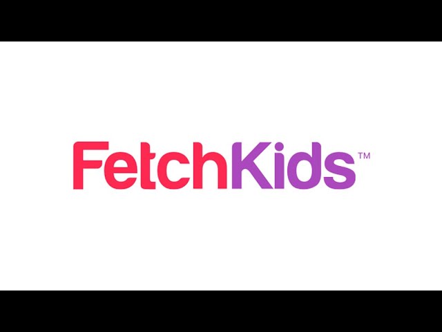FetchKids App Tutorial for Families 