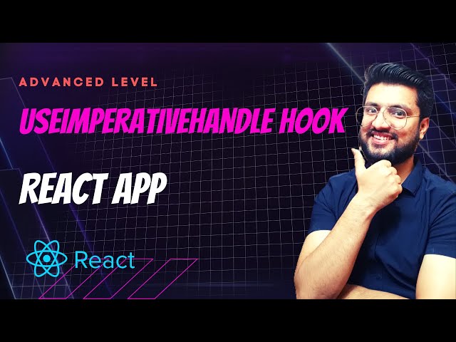 What is a useImperativeHandle | Hooks in React | React Tutorials in Hindi #39