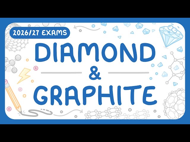 GCSE Chemistry - Diamond & Graphite - Structure | Properties (2026/27 exams)