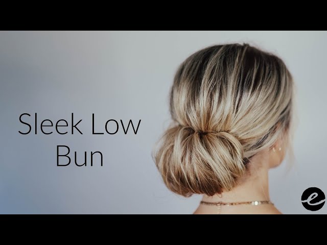Sleek Low Bun Tutorial