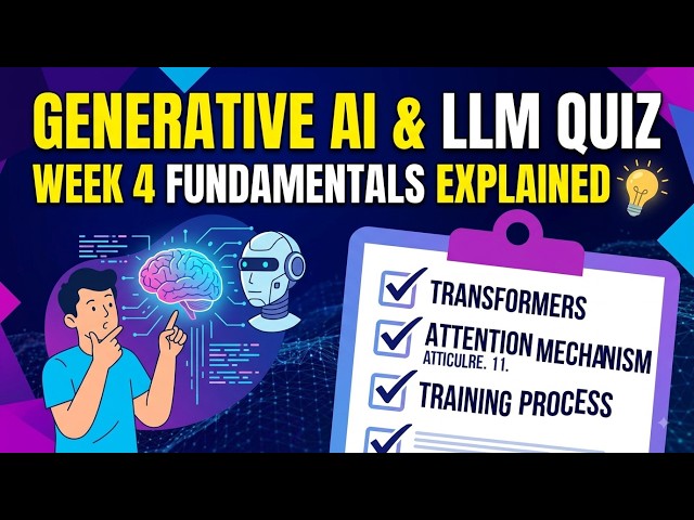 Master Week 4! Fundamentals of Generative AI & Large Language Models Quiz Explained 💡Week 4 Quiz