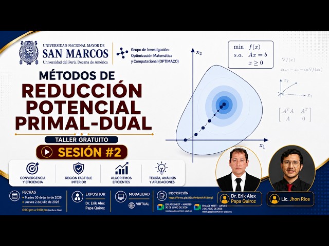 Métodos de redución potencial primal-dual | OPTIMACO | Sesión #2