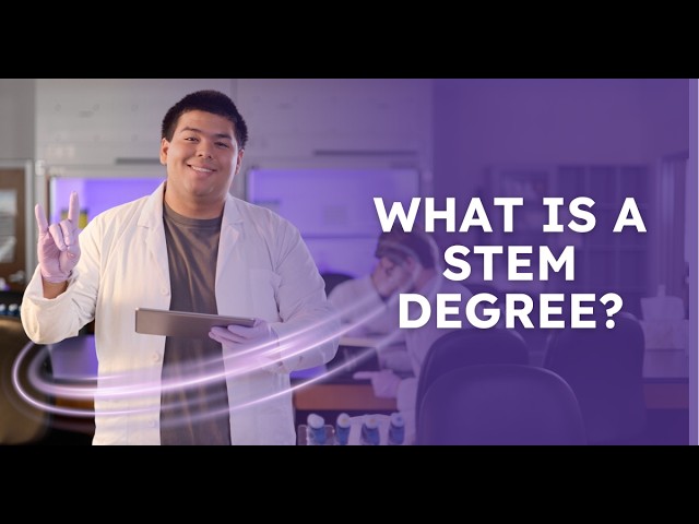 What Is a STEM Degree? Careers, Skills & Online Programs at GCU