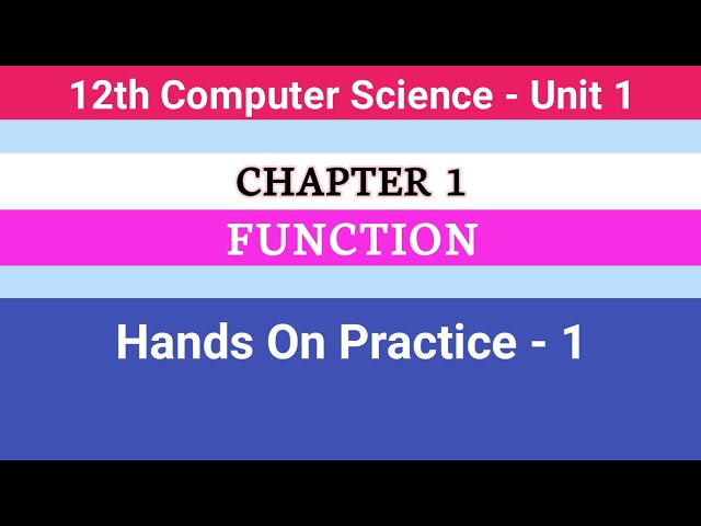 12th Computer Science || Chapter 1 || Hands On Practice - 1 #CMWay