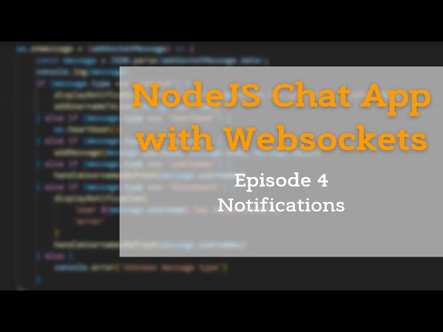 Chat app in NodeJs - Episode 4 - Adding notifications