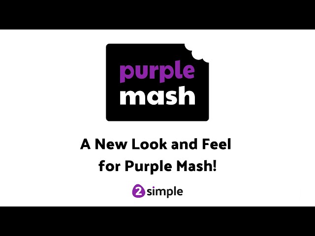 A New Look for Purple Mash! | 2Simple