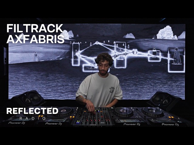 FILTRACK X AXFABRIS | AUDIOVISUAL TECHNO SET | REFLECTED RADIO 069