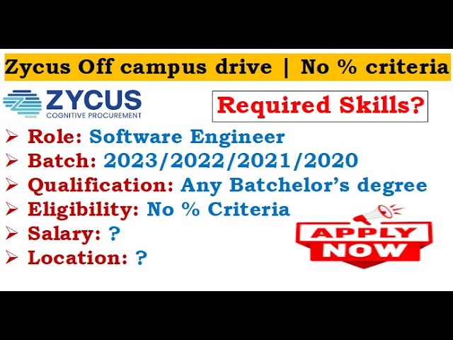 🔥Zycus is hiring 2023/22/21/20 batch | No % criteria | Required skills? | Selection Process?