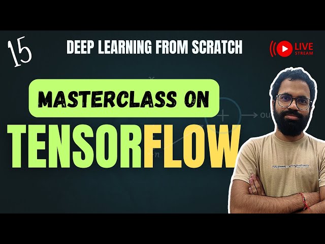 #15 Complete TENSORFLOW for DeepLearning |  Deep learning from Scratch