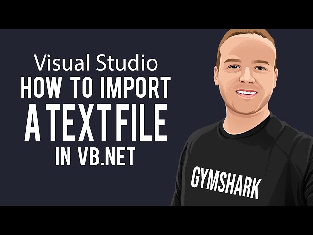 How To Import Text From A File In VB.NET