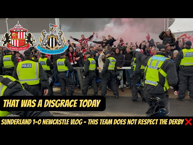 Sunderland 1-0 Newcastle away day vlog - THAT WAS A DISGRACE OF A PERFORMANCE !!!!