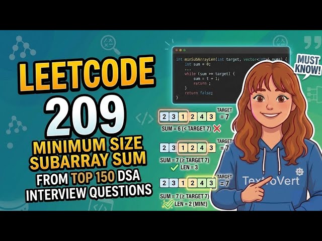 LeetCode 209: Minimum Size Subarray Sum | Top 150 DSA Interview Questions