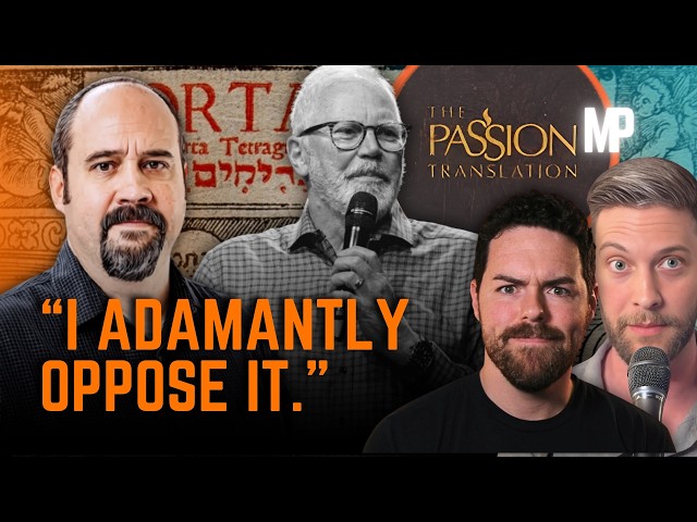 A Prominent "Passion Translation" Scholar Is Finally Speaking Out