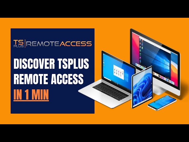Discover TSplus Remote Access in 1 minute | Remote Desktop And Application Delivery Made Easy