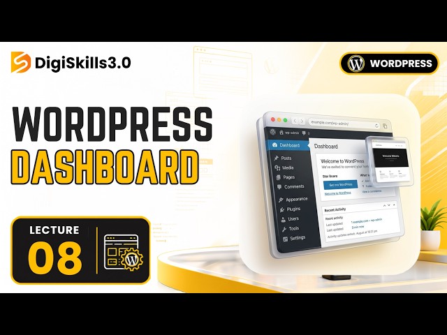 Lec 8   Introduction Understanding the WordPress Dashboard
