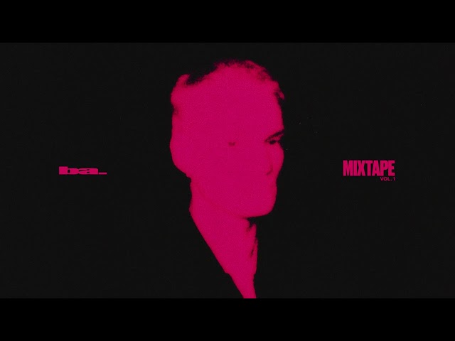 BA. - MIXTAPE VOL. 1 (Full Album Stream)