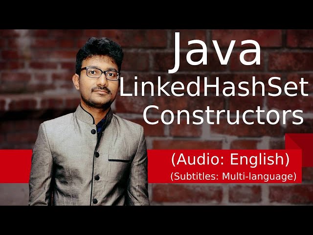 Java LinkedHashSet constructors | Java LinkedHashSet (Java Tutorial)