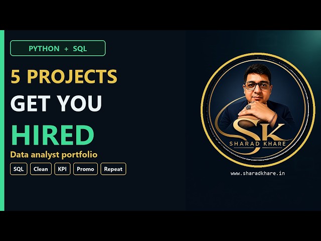 Data Analyst Portfolio: 5 Python & SQL Projects That Get You Hired | Sharad Khare
