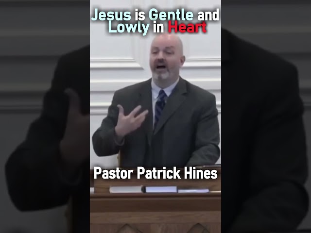 Jesus is Gentle & Lowly in Heart - Pastor Patrick Hines Sermon #shorts #christianshorts #JesusChrist