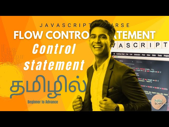 JavaScript Flow Control Statements Explained Tamil | If, Else, Switch, Loops Tutorial for Beginners