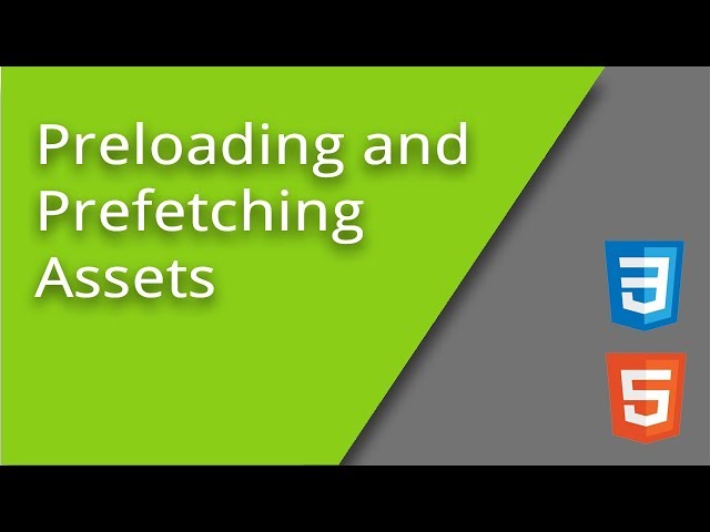 Preloading and Prefetching Webpage Assets