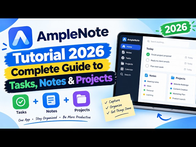 Amplenote Tutorial 2026: Complete Guide to Tasks, Notes & Projects