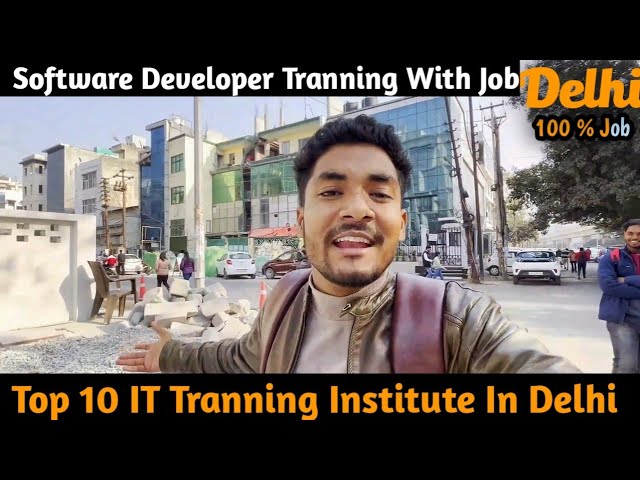 TOP 10 IT TRANNING INSTITUTE IN DELHI |HOW TO FIND IT TRANNING INSTITUTE IN DELHI|Software Tranning