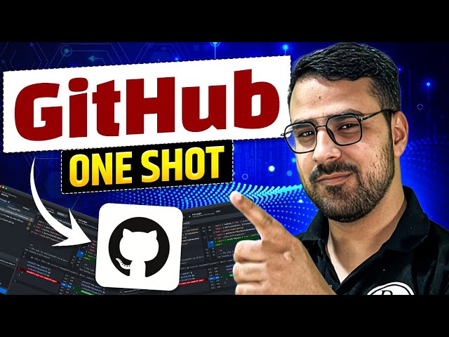 Git & GitHub Complete Tutorial in One Shot | Git and GitHub Everything Explained | College Wallah