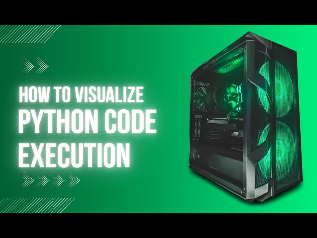 Visualize python code execution