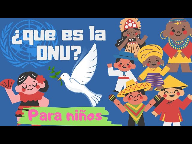Qué es la ONU para niños.