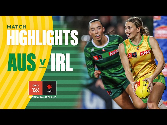 Australia v Ireland Highlights | 2026 NAB AFLW