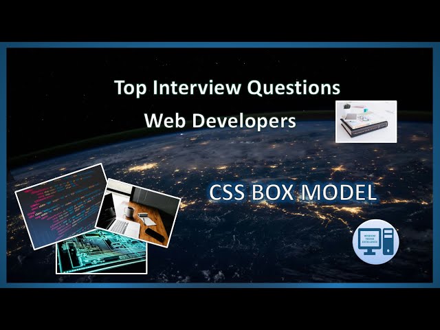Top Web Developer Interview Question: CSS Box Model Explained