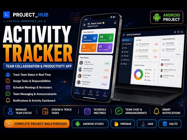 Activity Tracker App 📱 | Team Management Android Project | Android Studio + Java | Project Hub