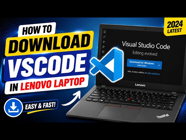 How to download  and install VS code in Lenovo laptop