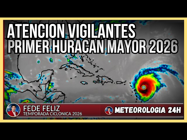 Attention Watchers: First Major Hurricane of the 2026 Season