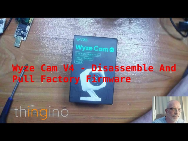 LIVE! Disassemble Wyze Cam V4 And Pull Clean Factory Firmware!