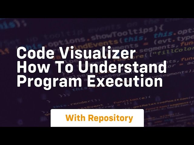 Code visualizer how to understand program execution