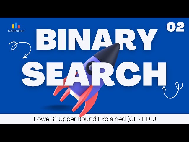 Binary Search Lower & Upper Bound | Codeforces EDU B, C, D Solved (CP Mastery)